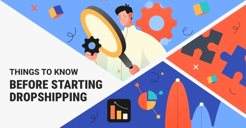 Things-To-Know-Before-Starting-Dropshipping_02 Drop Shyp Now